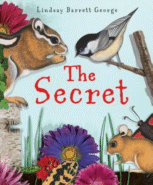 The Secret
by Lindsay Barrett George