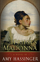 Cover of The Priest's Madonna: A Novel by Amy Hassinger