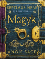 Magyk: Septimus Heap
by Angie Sage